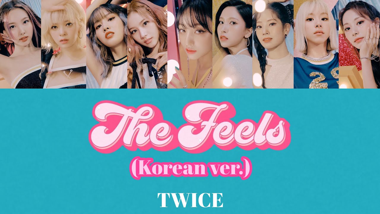 【カナルビ・日本語字幕】The Feels(Korean ver.)／TWICE