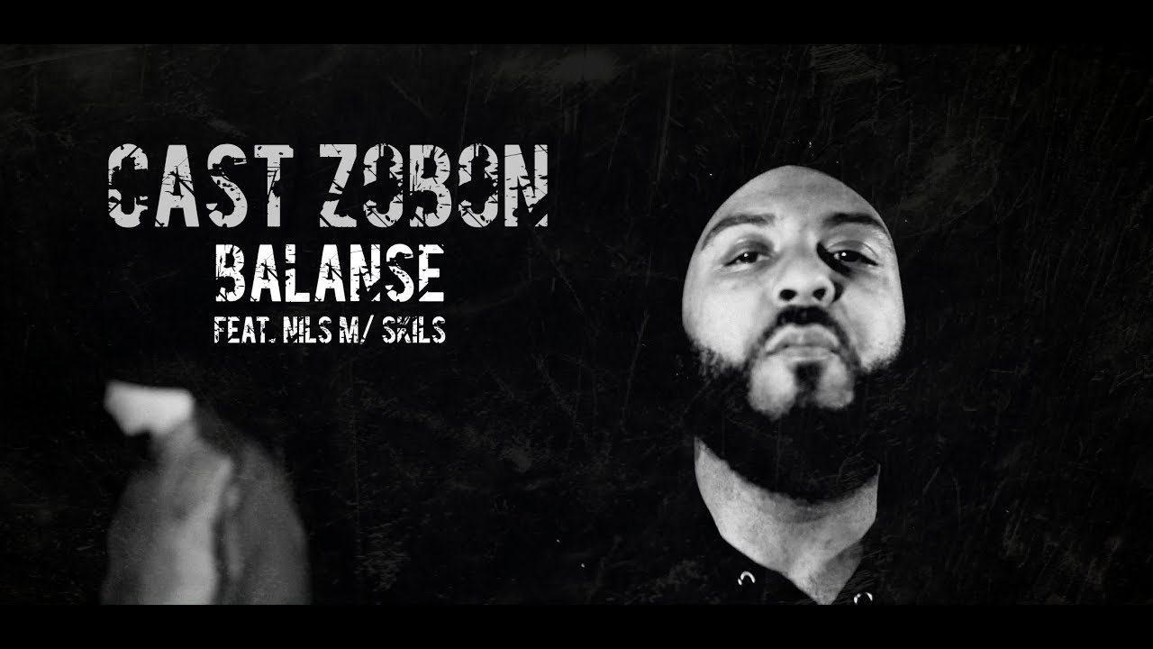 Cast Zobon feat.Nils m/ Skils - Balanse (Video)