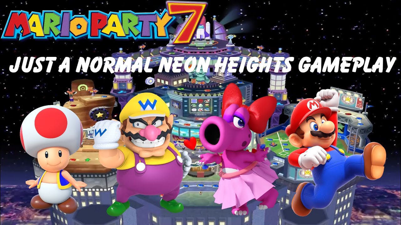 Just a Normal Neon Heights Gameplay: Mario Party 7