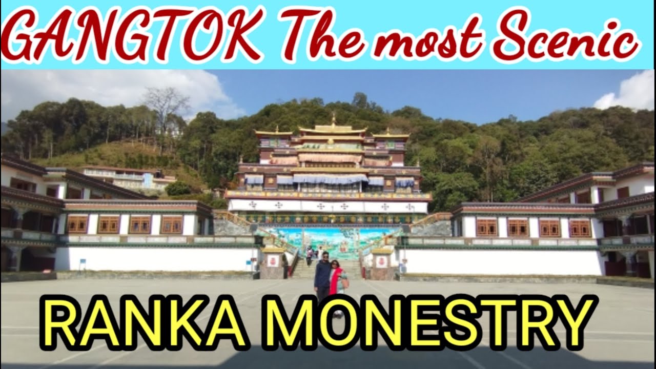 Ranka Monastery Gangtok || Lingdum Monastery Gangtok || Gangtok Sight scene ||TravelWithSanjai