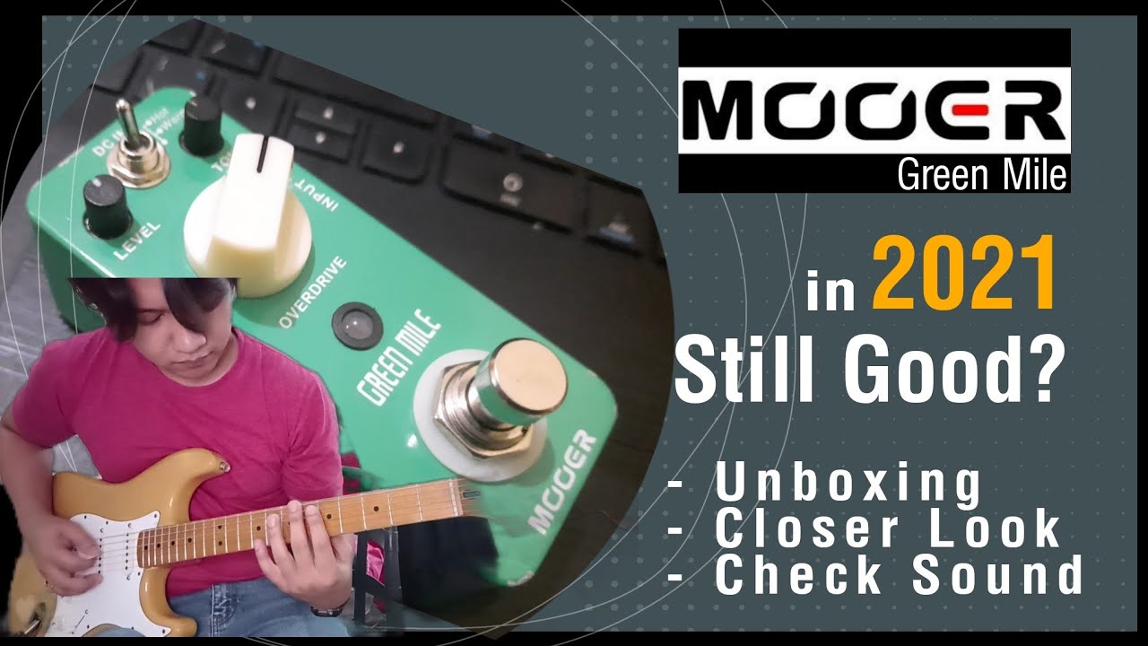 Mooer Green Mile - Unboxing & Check Sound