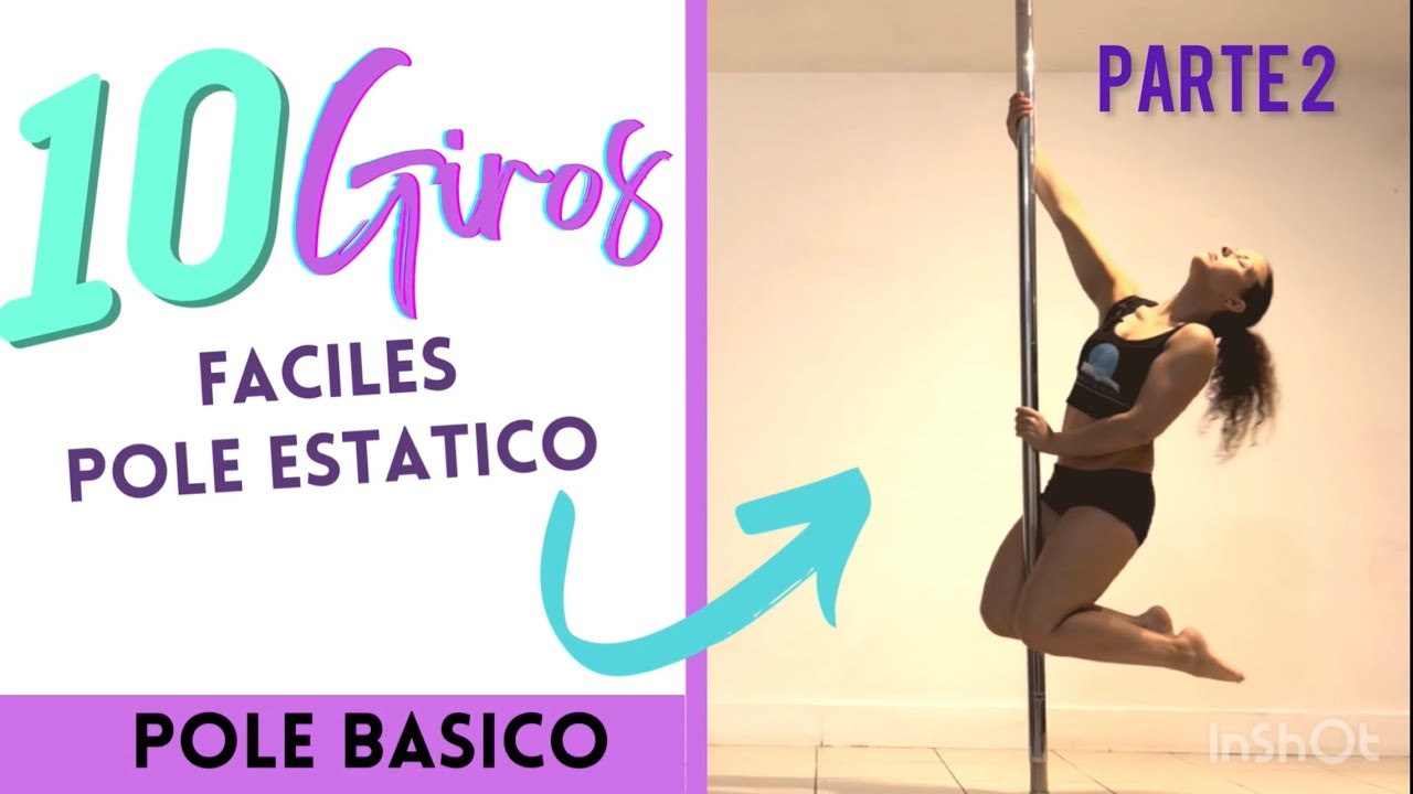 10 giros fáciles en pole estático Parte 2 para pole dance básico