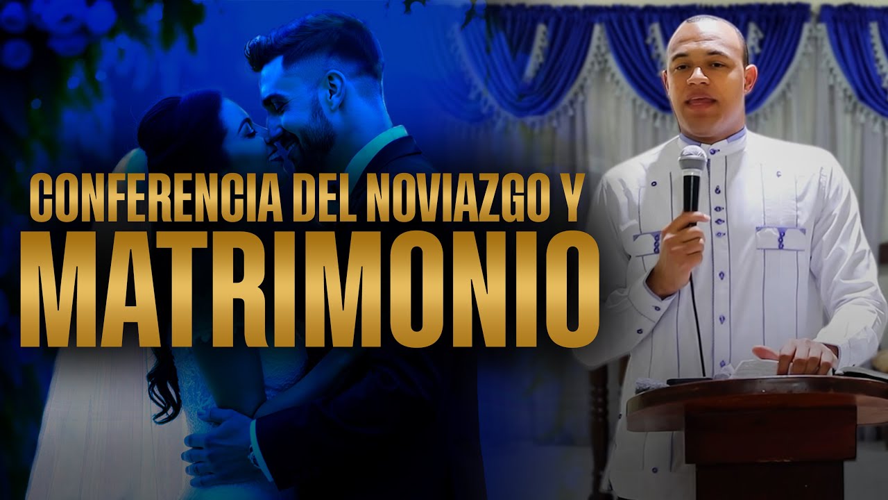 CONFERENCIA MATRIMONIAL | STEVEN JAVIER P&Eacute;REZ