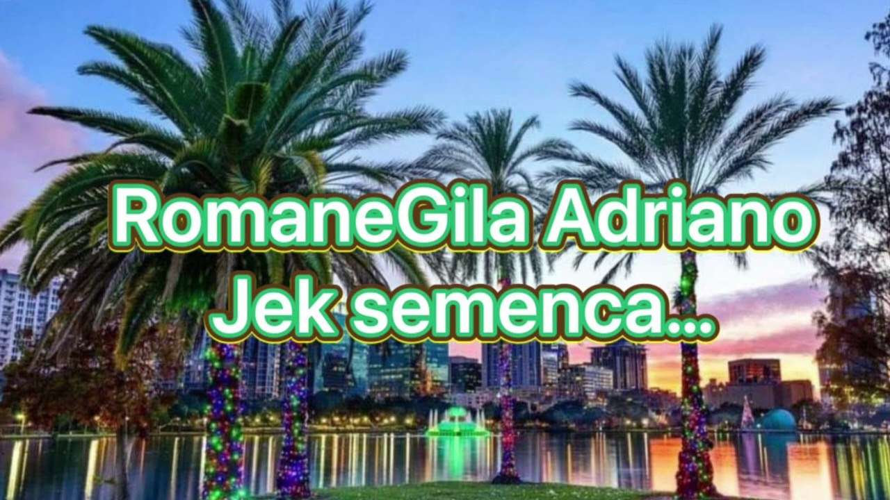RomaneGila Adriano
