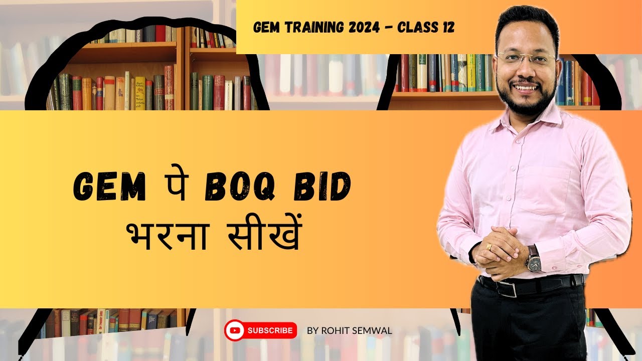 GeM BOQ Bid Training: How to Participate in BOQ Tenders Without Cataloging | Class-12