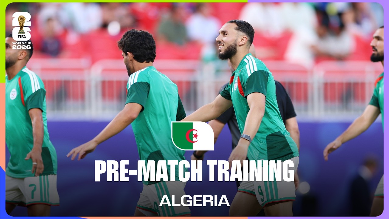 Algeria Train Before Switzerland | FIFA World Cup 2026&trade;