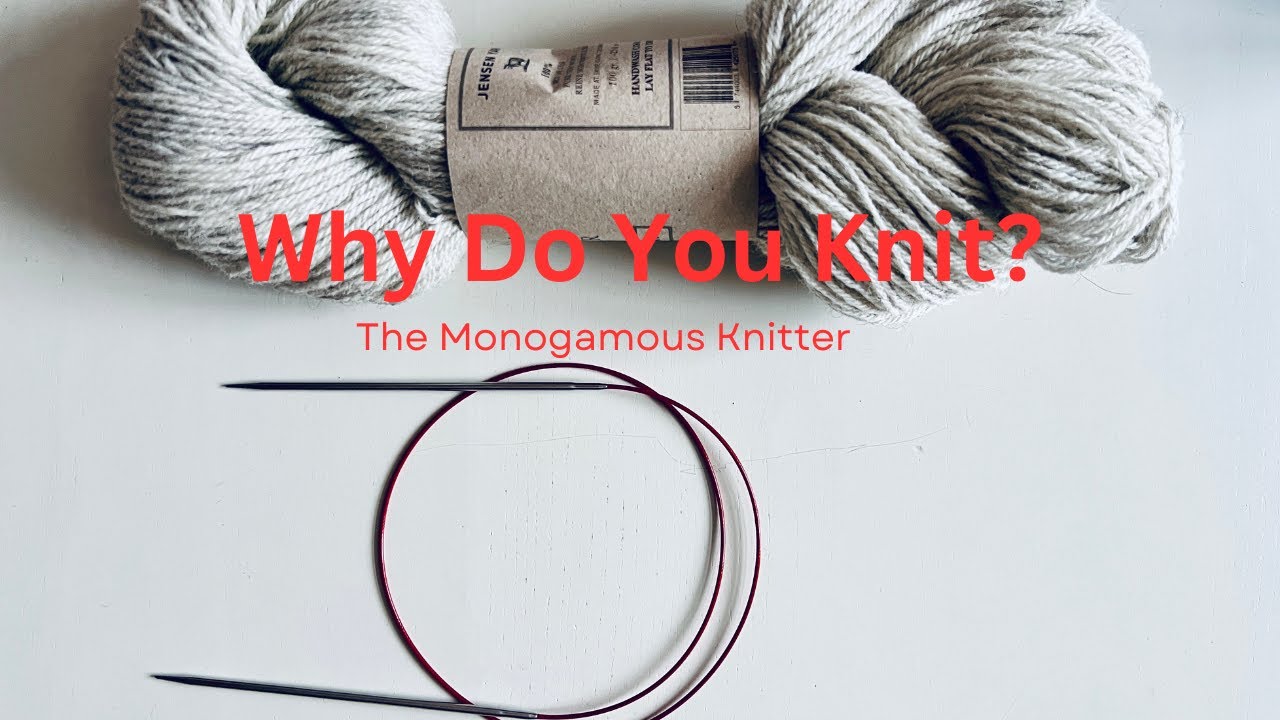 Why Do You Knit? 🤔
