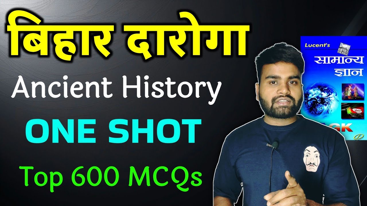 Bihar daroga 2025 | Bihar daroga History One shot | Ancient History Top 600 MCQ