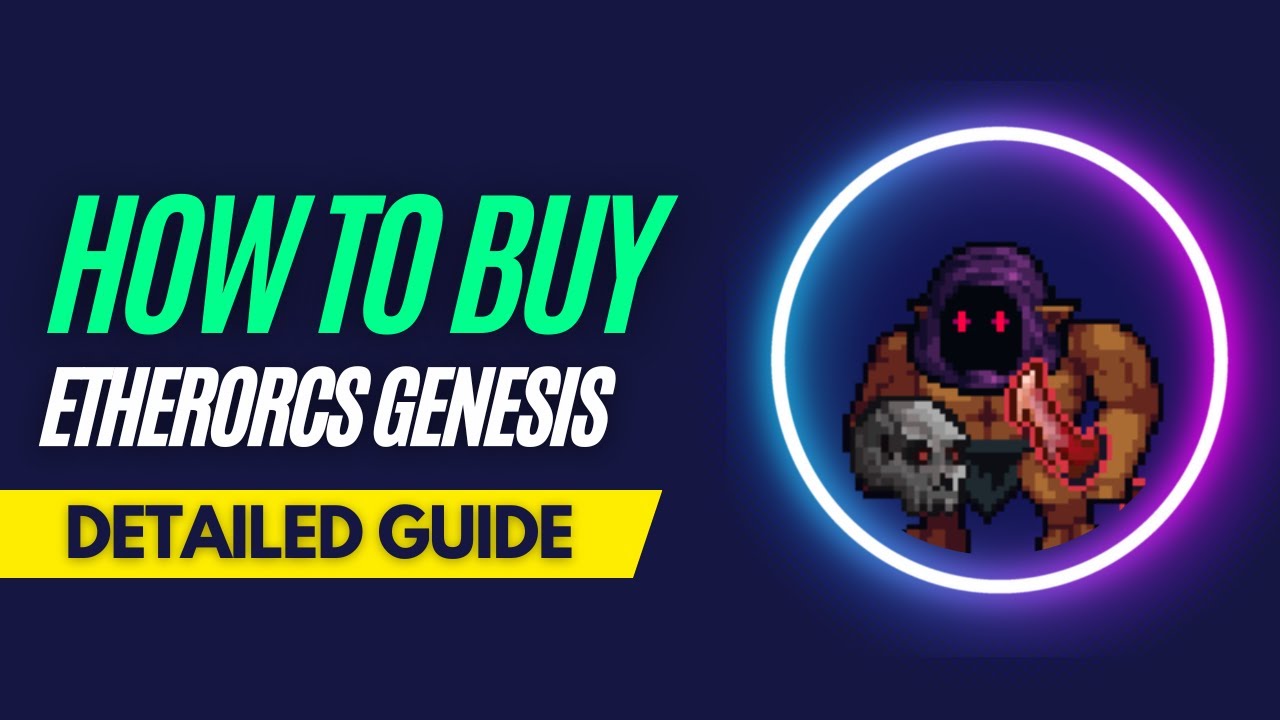 How and Where To Buy EtherOrcs Genesis NFTs - Detailed Guide