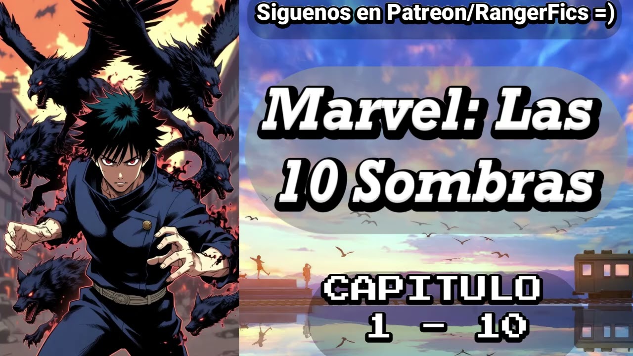 Marvel: Las 10 Sombras / Capítulo 1 - 10