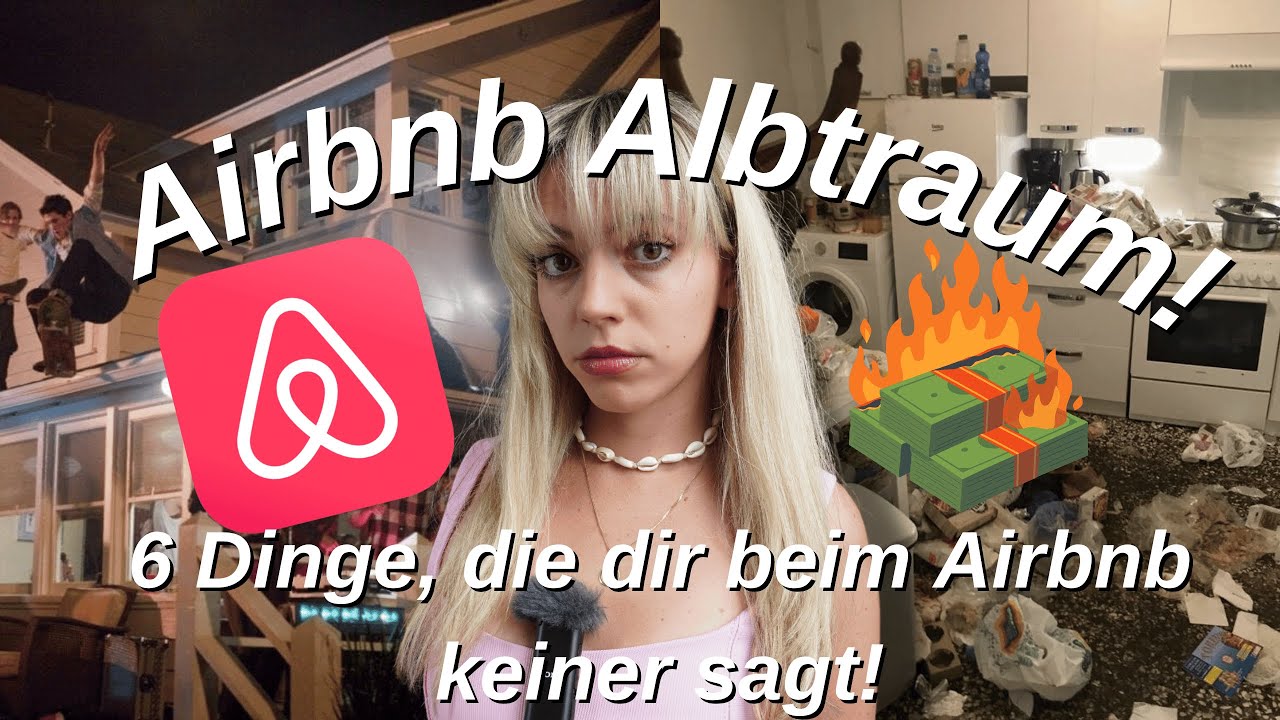 Albtraum statt Traumjob?! Das wahre Leben als Airbnb Host!