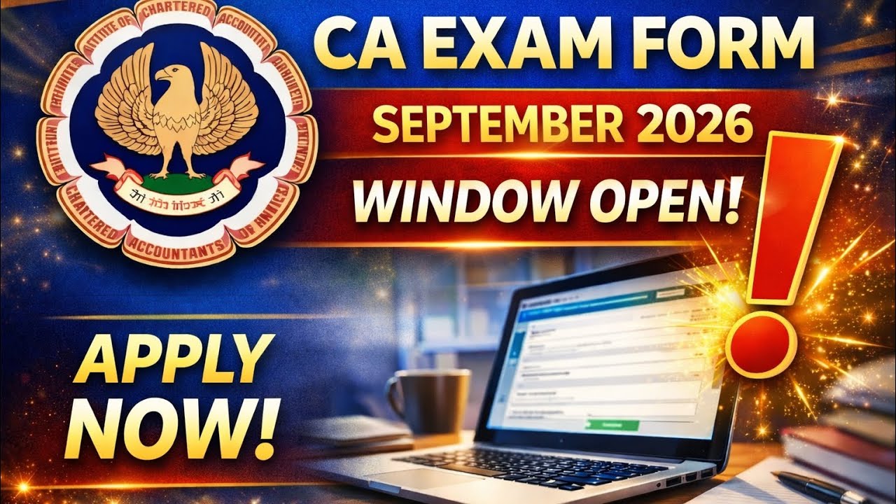 CA Exam Form September 2026 | ICAI Exam Form September 2026 Exams | CA Exam Form 2026