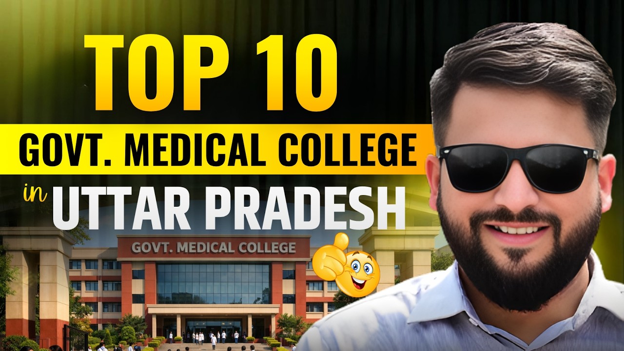 Top 10 Govt Medical Colleges in Uttar Pradesh 2026 | Cutoff & Ranking | NEET 2026