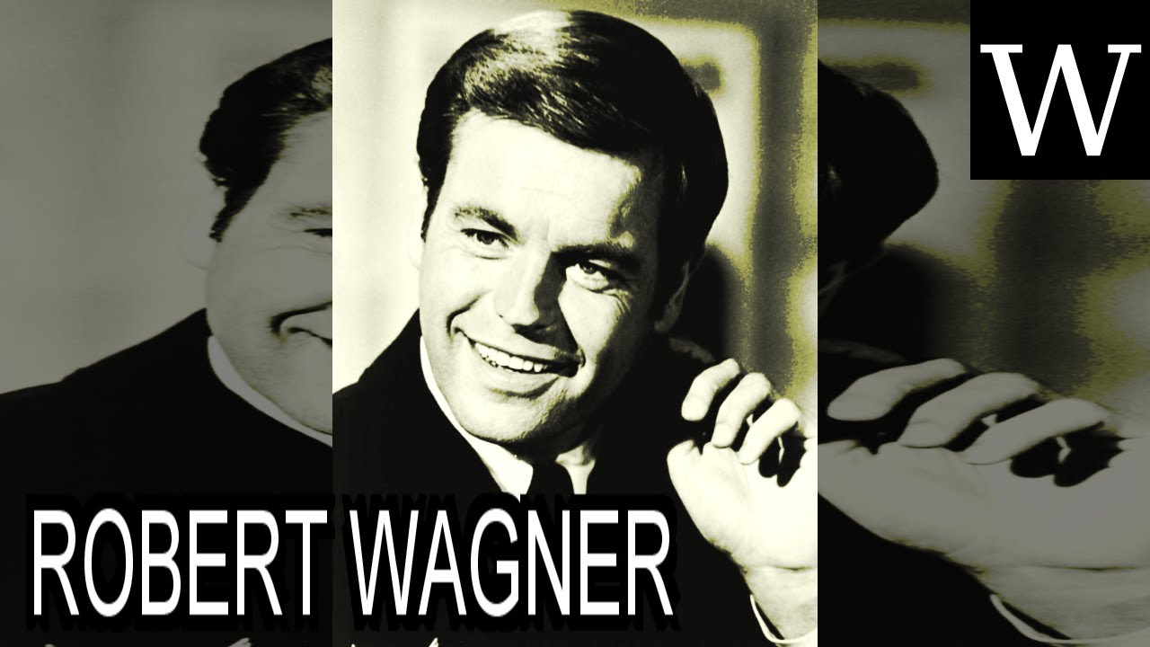 ROBERT WAGNER - WikiVidi Documentary
