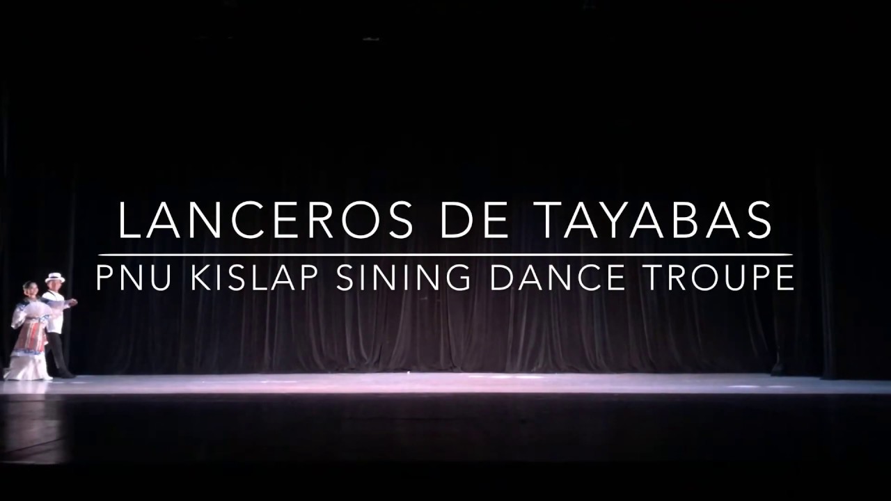 Lanceros de Tayabas - PNU Kislap Sining Dance Troupe