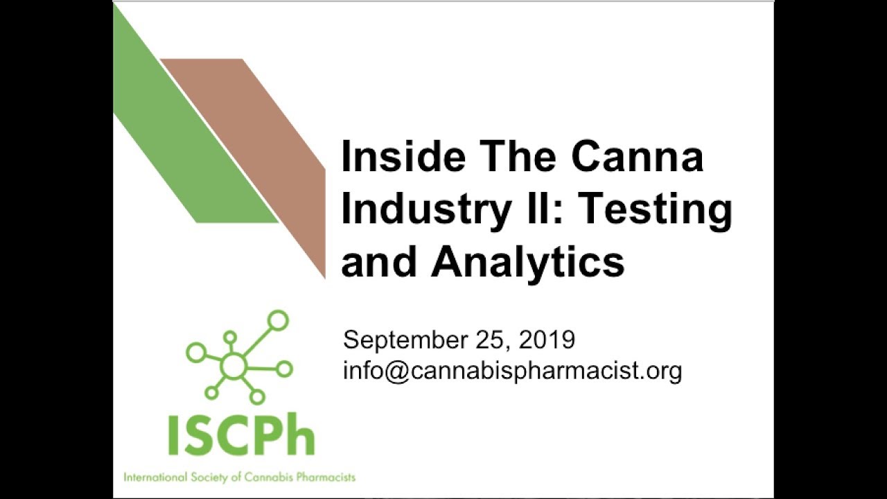 Inside the Canna Indsutry II: Testing and Analytics