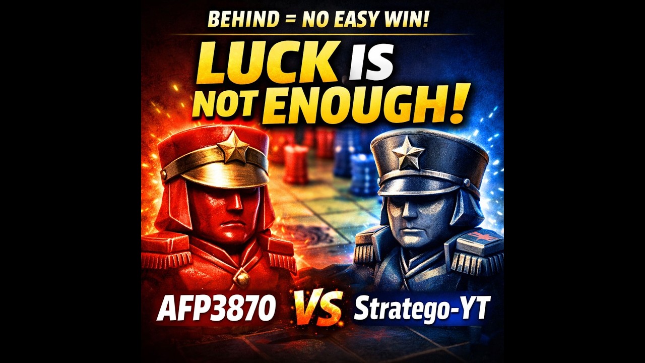 AFP3870 VS Stratego-YT If you are directly behind, you no longer win by luck alone #strategoonline