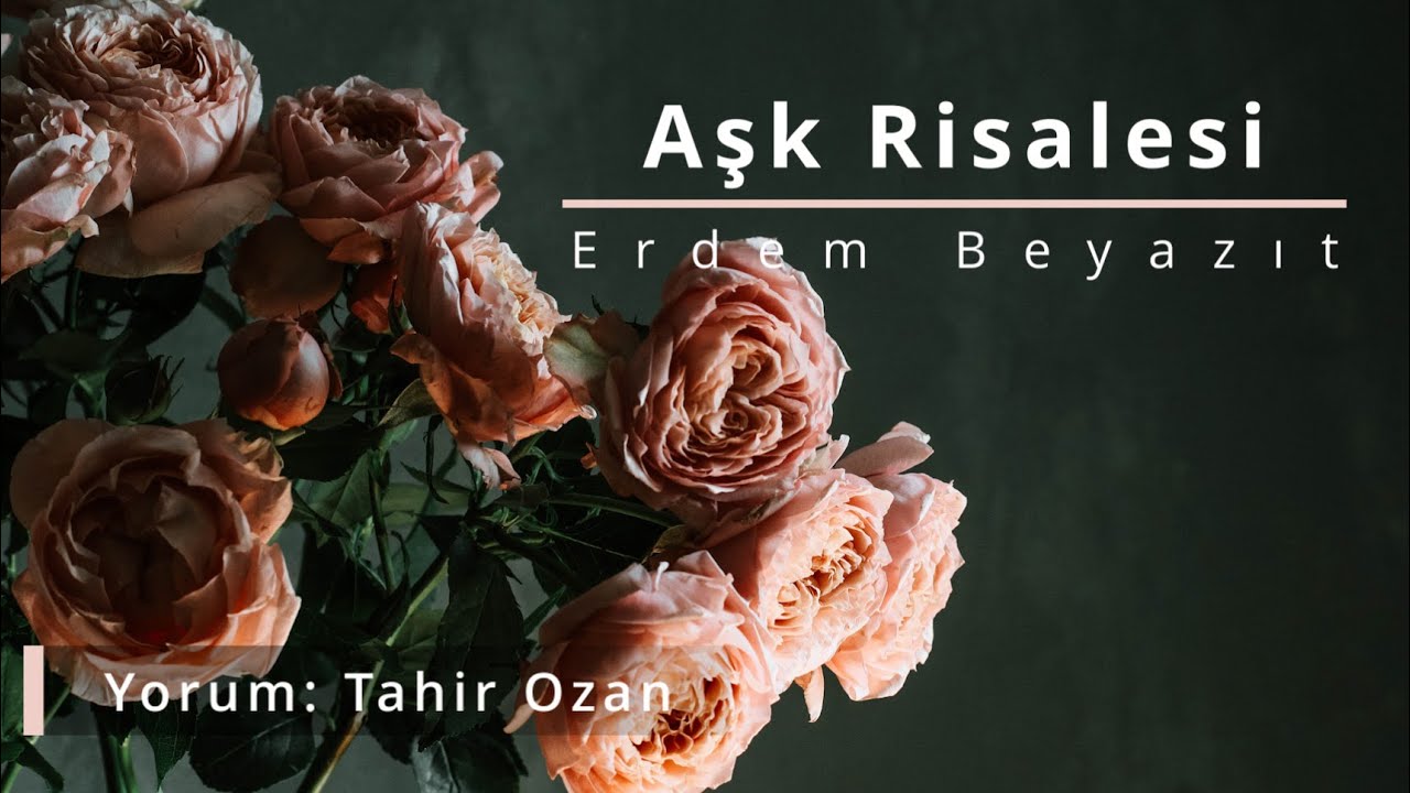 Aşk Risalesi - Erdem Beyazıt