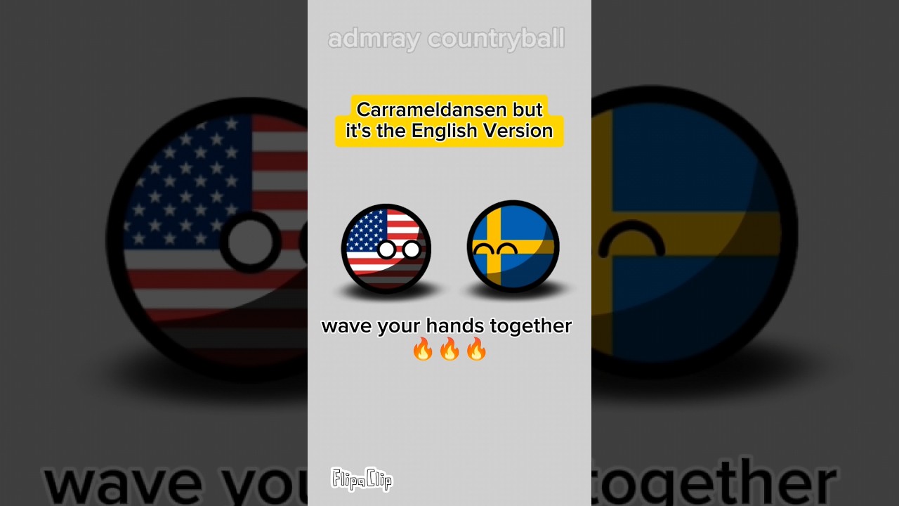 Carrameldansen but it's the English lyrics 🔥🔥🔥 #geography #history #countryballs