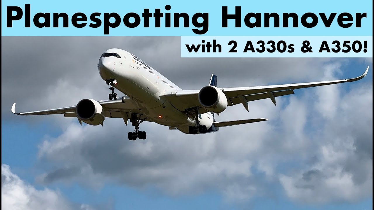 Planespotting Hannover (HAJ) with 2 A330s & A350 | September 2024
