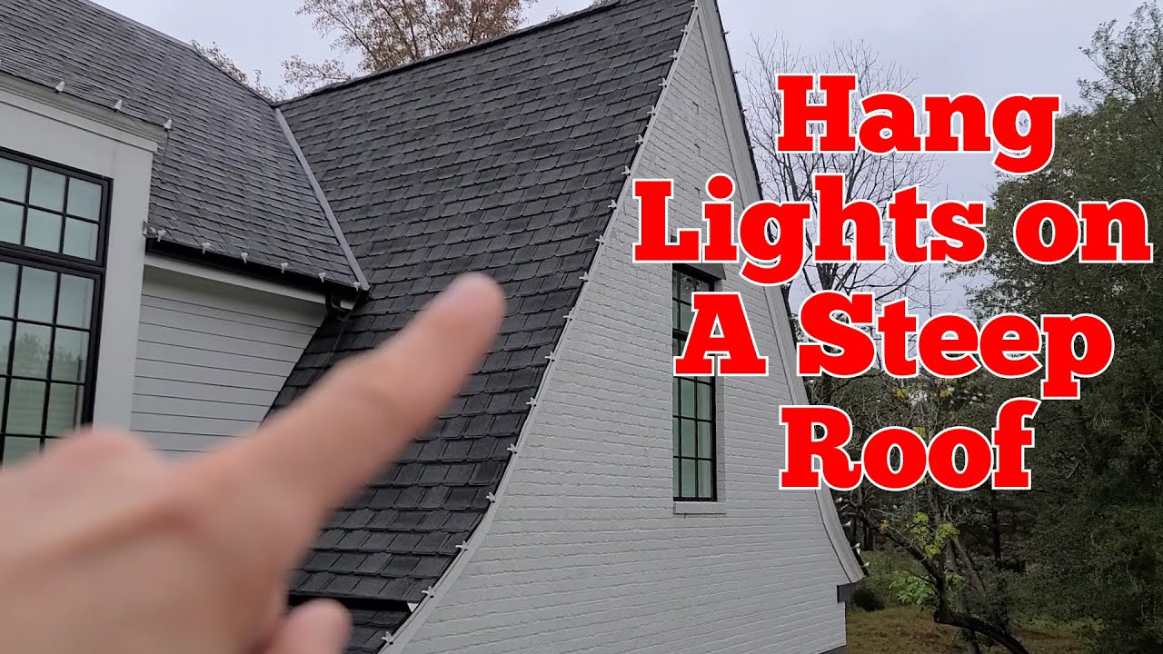 How to hang Christmas Lights on a steep, 2-story roof