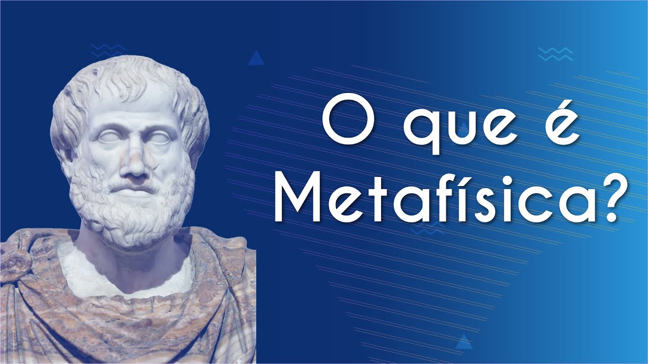 O que é Metafísica? - Brasil Escola