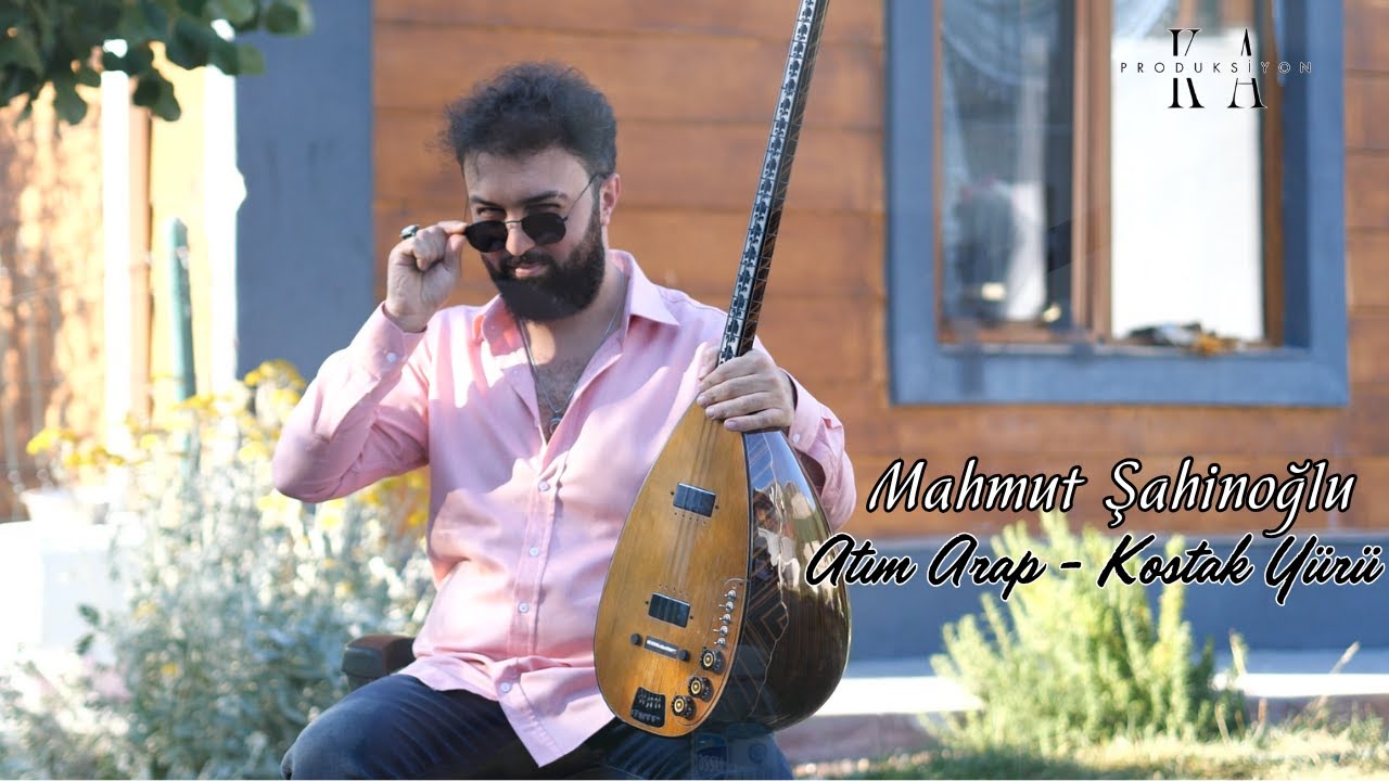 Mahmut Şahinoğlu - Atım Arap & Kostak Yürü (Offical Video) 4K