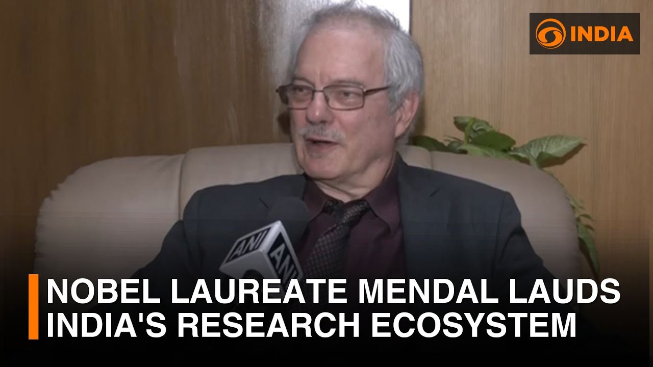 Nobel laureate Mendal lauds India's research ecosystem | DD India News Hour