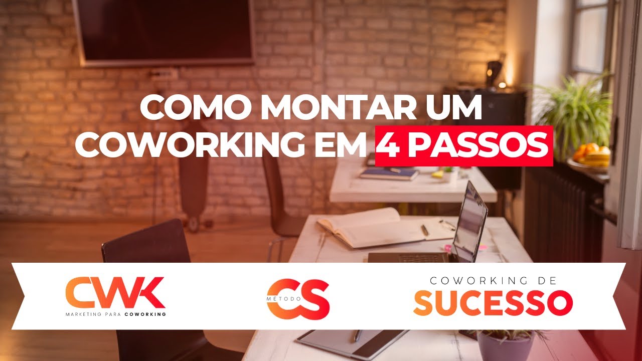 Como Montar Um Coworking Em 4 Passos