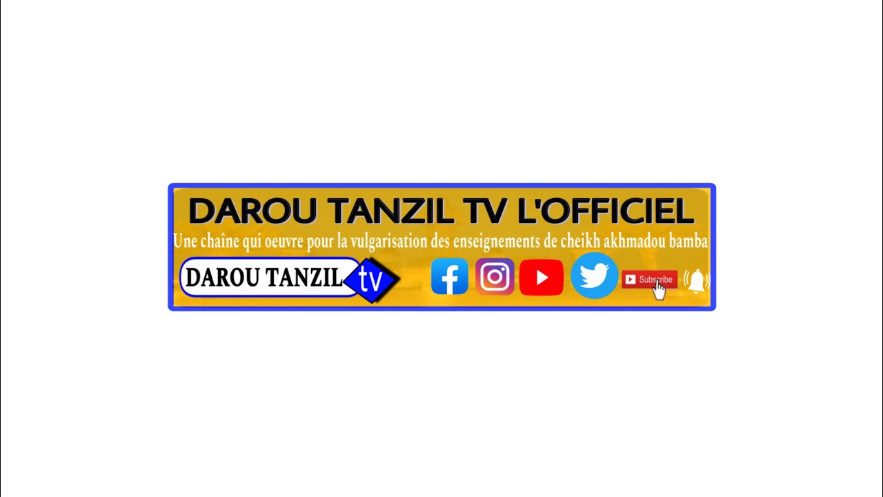 Darou tanzil tv est en direct !