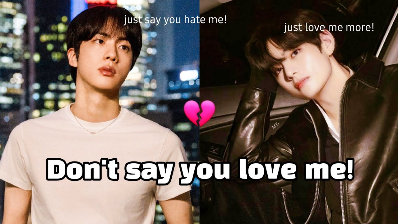 Taejin / Jinv: Don't say you love me 💔