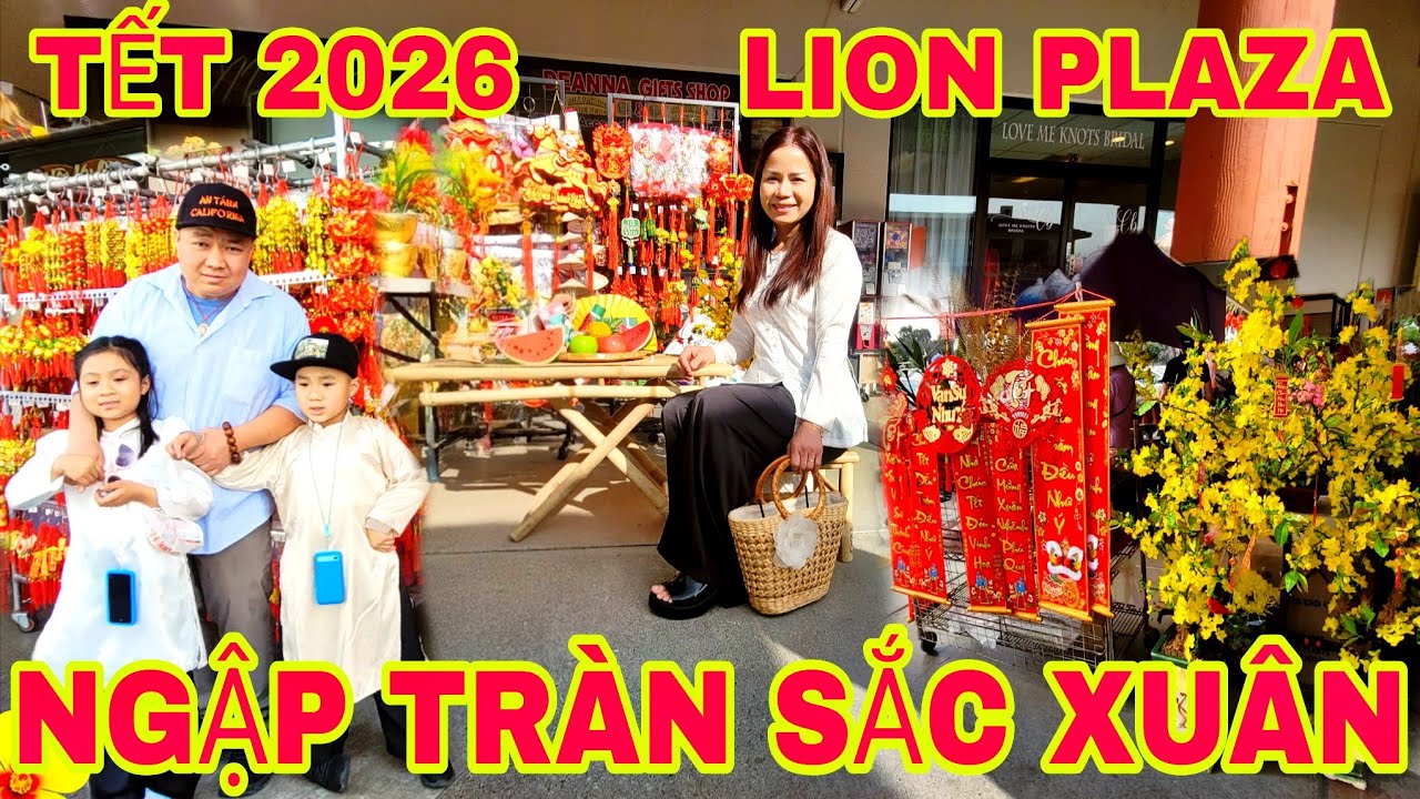 TẾT 2026: Lion Plaza ngập tràn Áo Dài, Hoa Tết, Bánh Chưng & Đồ Chua! 🌸🧧