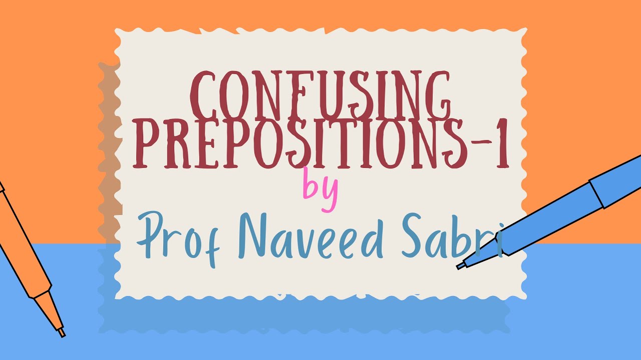 Preposition | Confusing Preposition-1