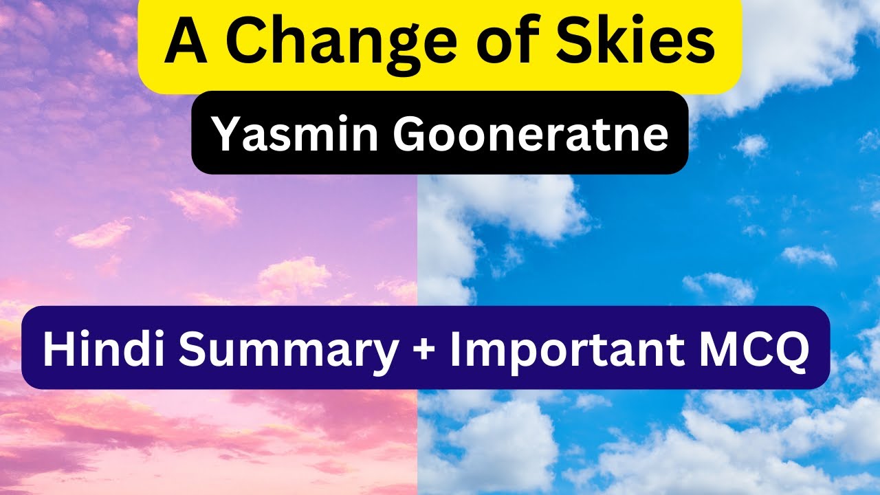 A Change of Skies by Yasmin Gooneratne Hindi Summary