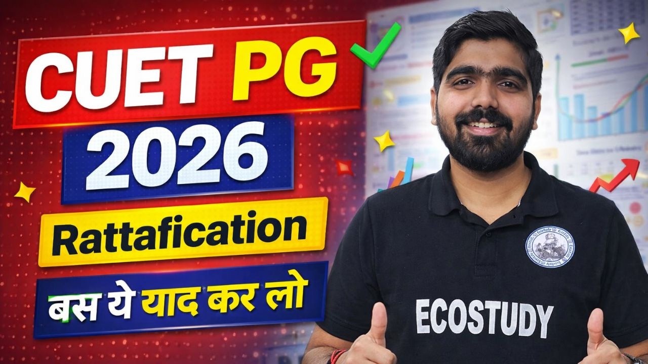 CUET PG 2026 | Rattafication | All Chronological Order | Economist | DETAILED ANALYSIS | ECONOMICS