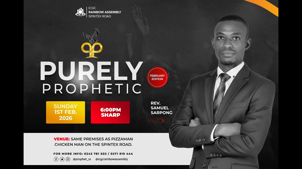 Purely Prophetic - February Edition || with Prophet Samuel Sarpong || 01.02.2026