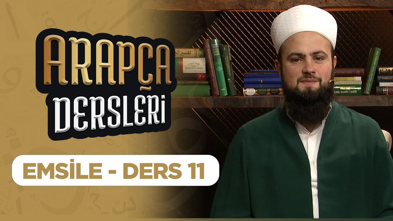 Arapça Dersleri Ders 11 (Emsile) Lâlegül TV