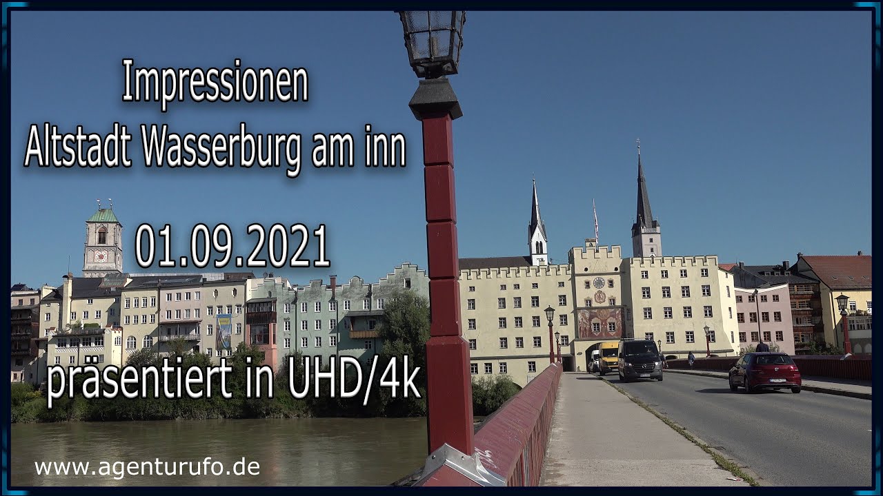 Wasserburg am Inn - Impressionen 01.09.2021 - UHD/4K