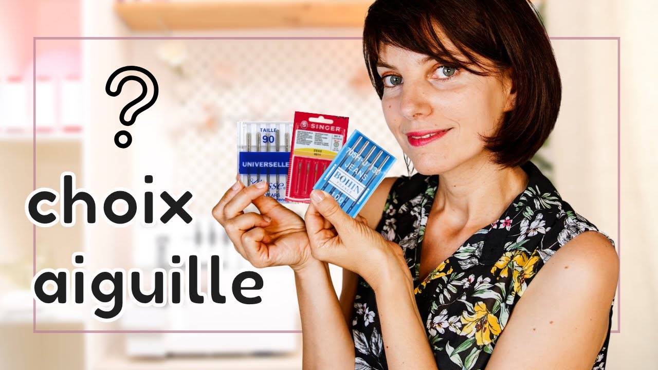 Comment choisir la bonne aiguille ❓ (Tuto Couture pour Débutant - EP 7/7) 🧵