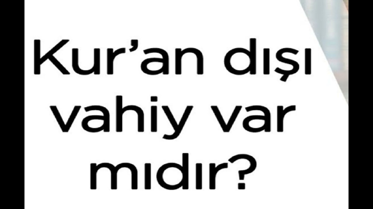 Kur'an dışı vahiy iddiası