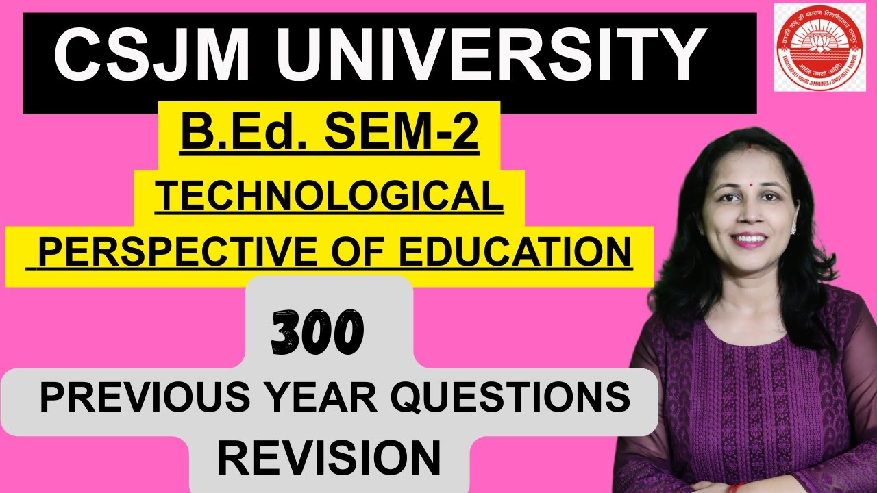 CSJMU 🔥 B.Ed SEM- 2🔥 (PAPER--3 ) REVISION