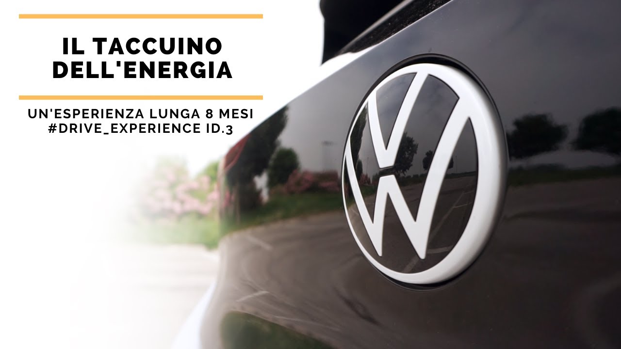 #Drive_Experience Volkswagen ID3 - Impressioni a 8 mesi dall'acquisto
