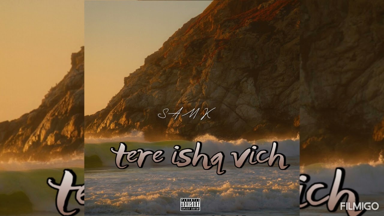 Tere ishq vich -samk (official song)
