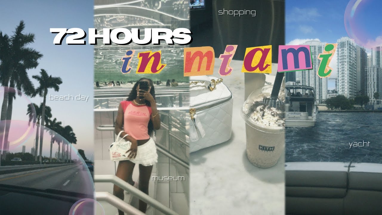 72 hours in miami | *18 birthday edition* girls trip, things to do in Miami, museums, yacht, & beach