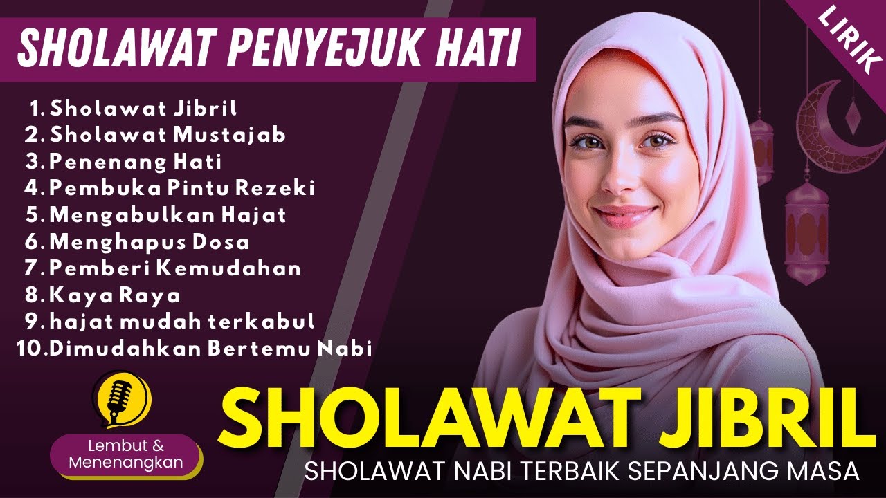 Lantunan Sholawat Merdu Penyejuk Hati untuk Tidur Nyenyak
