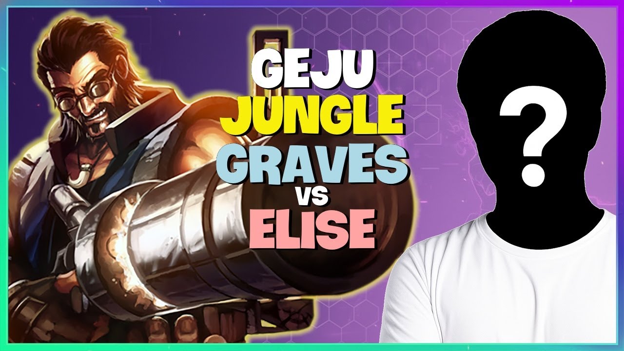 Geju UNLEASHES Graves! Challenger Jungle Godlike Performance & Pro Tips | Engsub