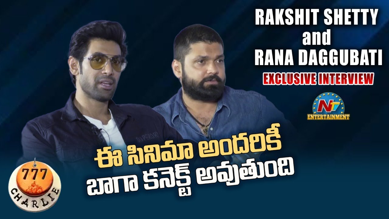 Rakshit Shetty & Rana Daggubati Exclusive Interview About Charlie 777 Movie | NTV ENT