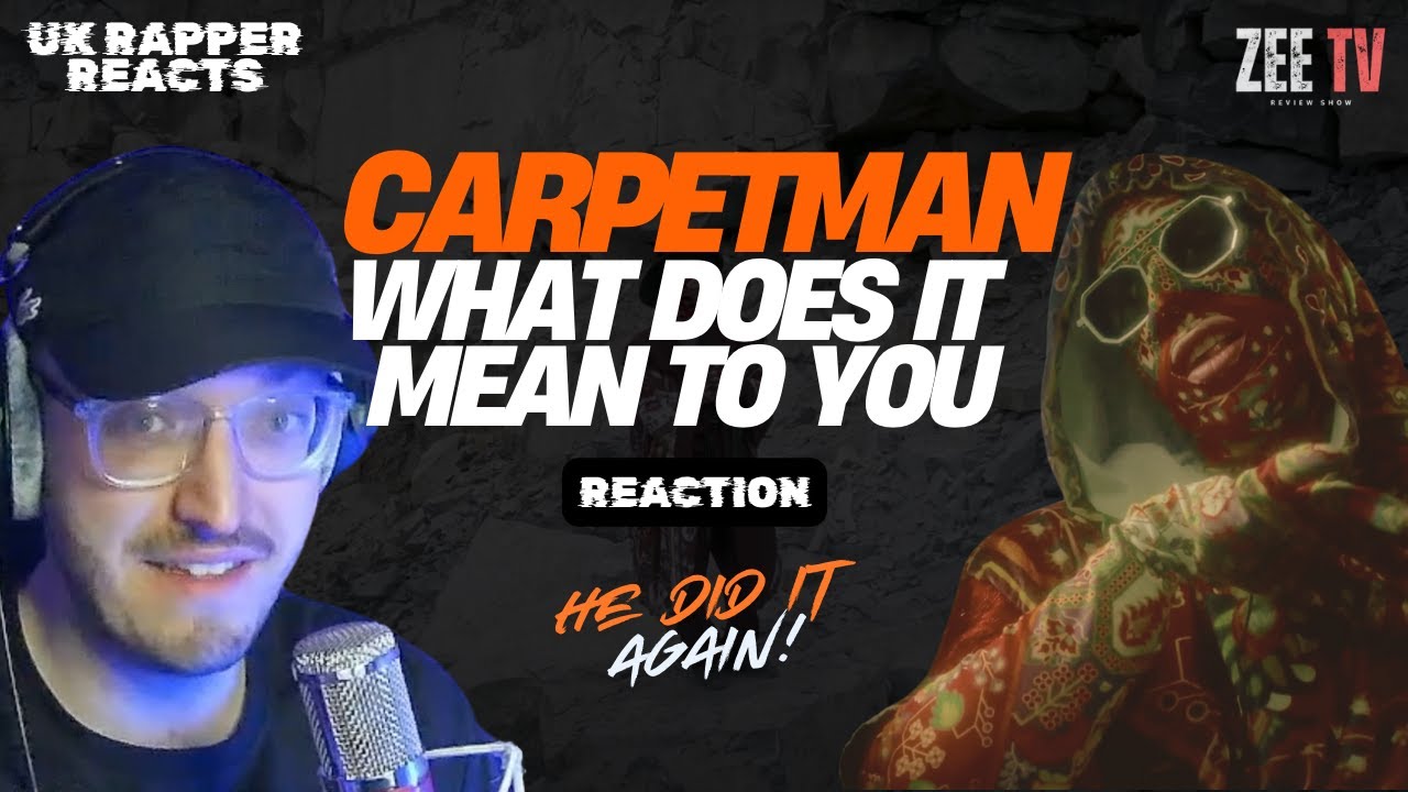 RAPPER REACTS to CARPETMAN - What Does It Mean To You | MUSIC REACTION | Zee TV
