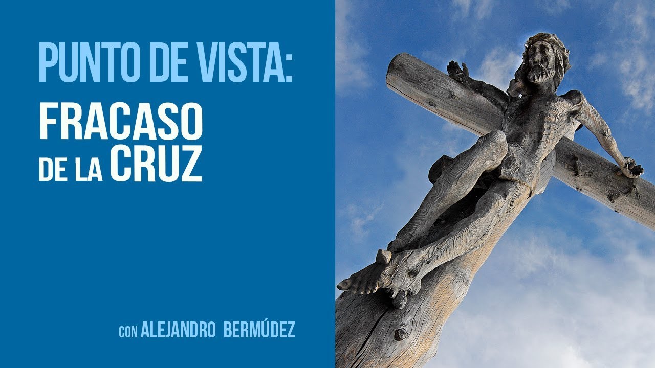 El fracaso de la cruz