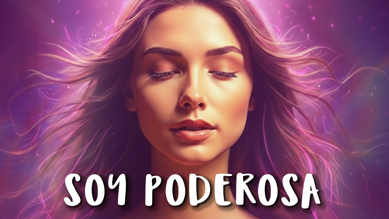 DESATA TU PODER FEMENINO: Afirmaciones Positivas de Confianza y Fuerza Interior ✨